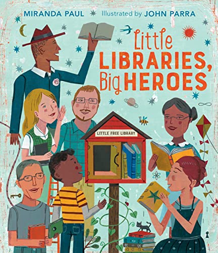 cover image Little Libraries, Big Heroes