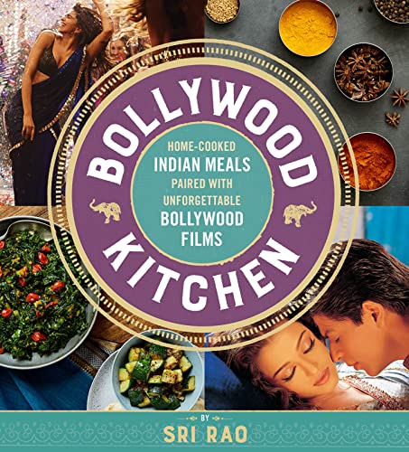 cover image Bollywood Kitchen: Home-Cooked Indian Meals Paired with Unforgettable Bollywood Films