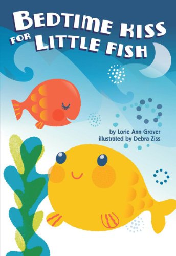 cover image Bedtime Kiss for Little Fish