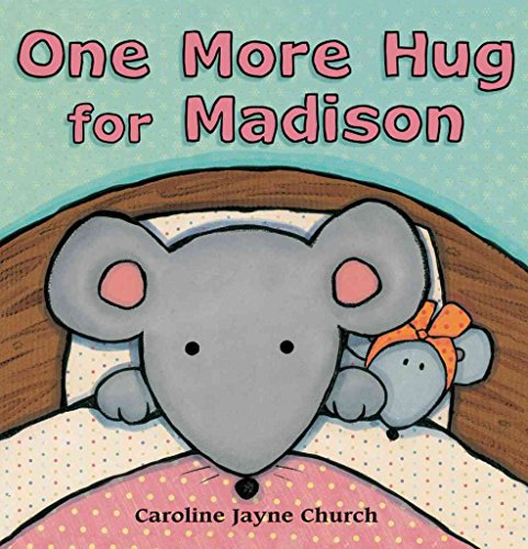 cover image One More Hug for Madison