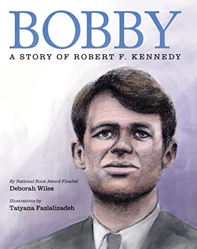 cover image Bobby: A Story of Robert F. Kennedy