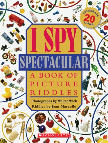 cover image I Spy Spectacular: A Book of Picture Riddles