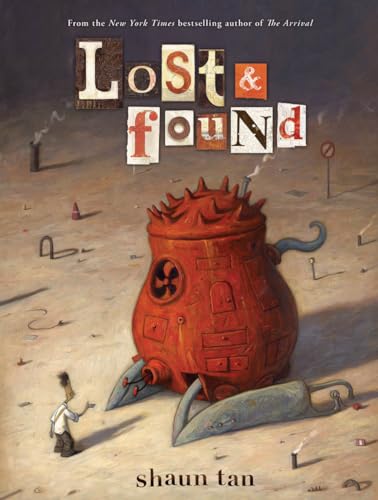 cover image Lost & Found: Three by Shaun Tan