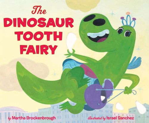 cover image The Dinosaur Tooth Fairy
