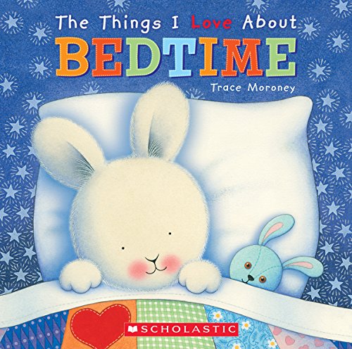 cover image The Things I Love About Bedtime