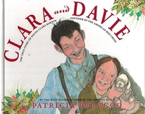 Clara and Davie: The True Story of Young Clara Barton