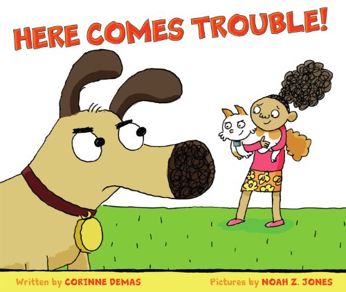 cover image Here Comes Trouble!