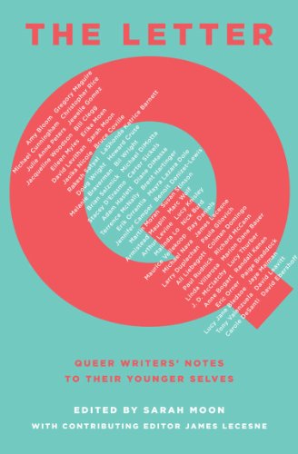 cover image The Letter Q: Queer Writers’ Notes to Their Younger Selves