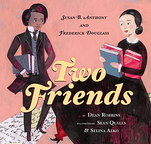cover image Two Friends: Susan B. Anthony and Frederick Douglass