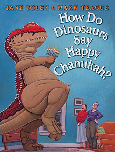 cover image How Do Dinosaurs Say Happy Chanukah?