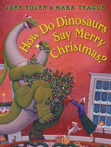 cover image How Do Dinosaurs Say Merry Christmas?