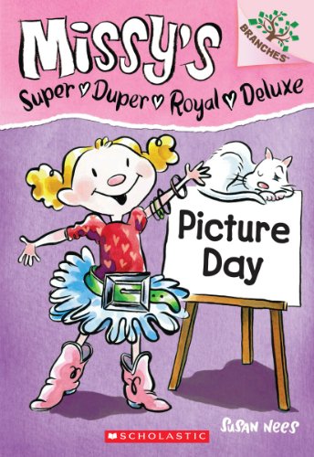 cover image Missy’s Super Duper Royal Deluxe: Picture Day