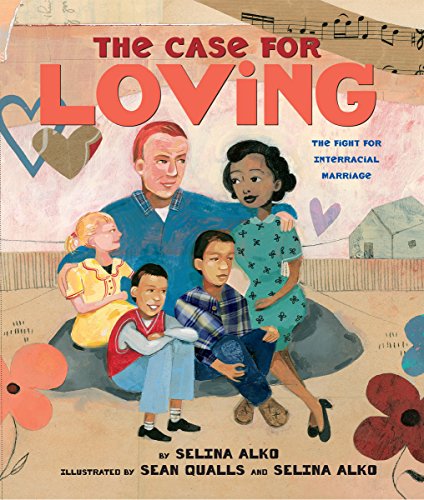 cover image The Case for Loving: The Fight for Interracial Marriage