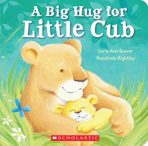cover image A Big Hug for Little Cub