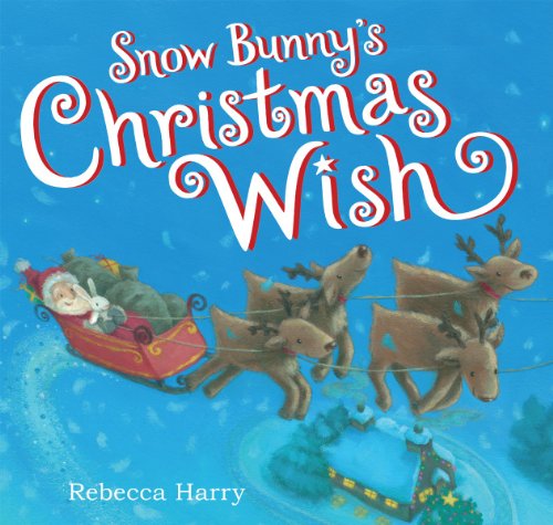 cover image Snow Bunny’s Christmas Wish