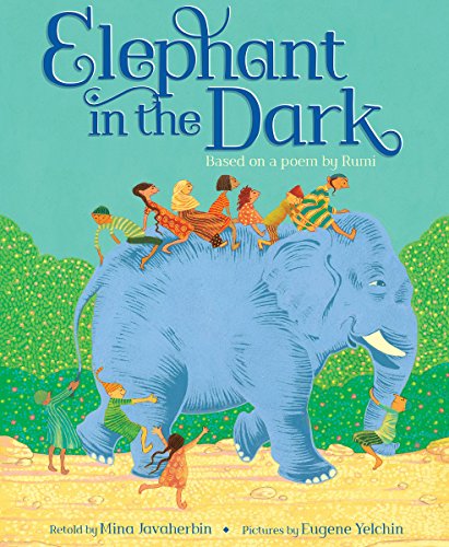 cover image Elephant in the Dark: Based on a Poem by Rumi