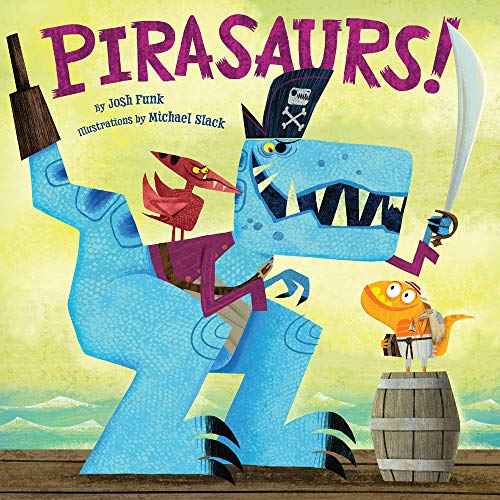 cover image Pirasaurs!