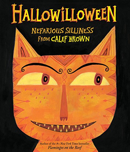 cover image Hallowilloween: Nefarious Silliness from Calef Brown