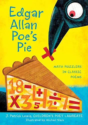 cover image Edgar Allan Poe’s Pie: 
Math Puzzlers in Classic Poems