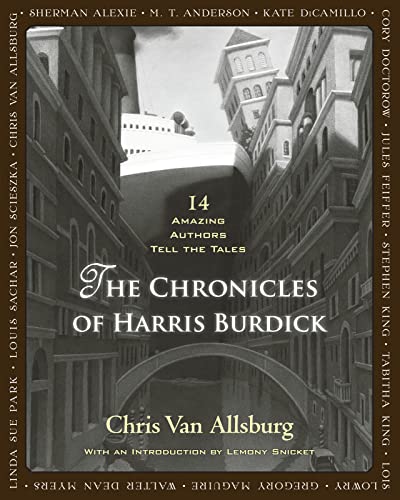 cover image The Chronicles of Harris Burdick: Fourteen Amazing Authors Tell the Tales