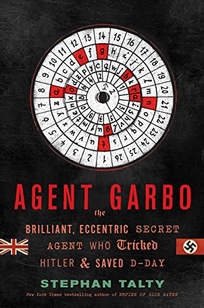 Agent Garbo: The Brilliant