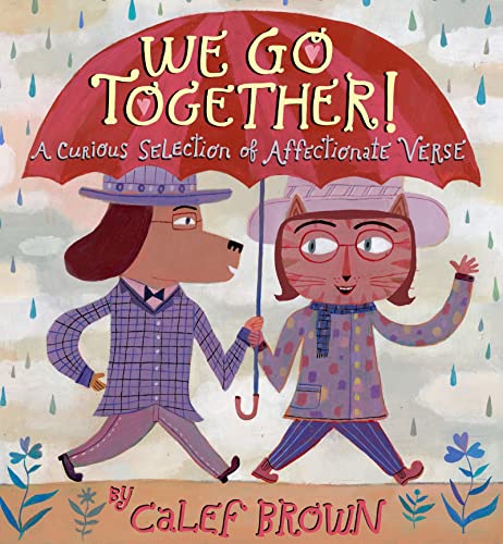 cover image We Go Together! 
A Curious Selection of Affectionate Verse
