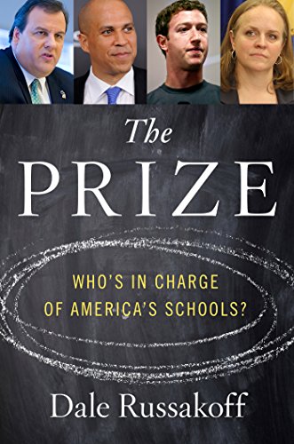 cover image The Prize: Who’s in Charge of America’s Schools?