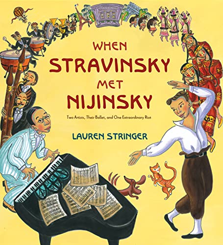 cover image When Stravinsky Met Nijinsky: Two Artists, Their Ballet, and One Extraordinary Riot