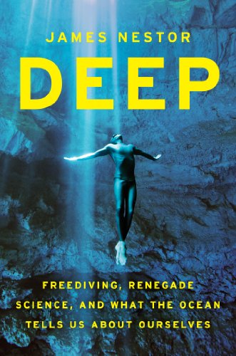 cover image Deep: Freediving, Renegade Science, and What the Ocean Tells Us About Ourselves