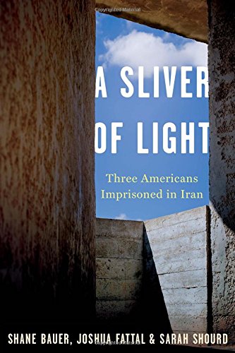 cover image Sliver Of Light: Three Americans Imprisoned in Iran