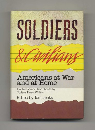cover image Soldiers and Civilians: Americans at War and at Home: Short Stories