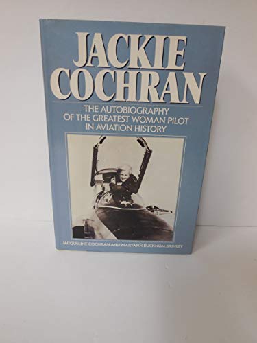 cover image Jackie Cochran: An Autobiography