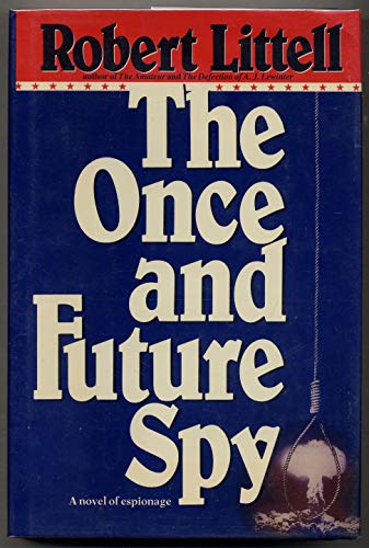 cover image The Once and Future Spy