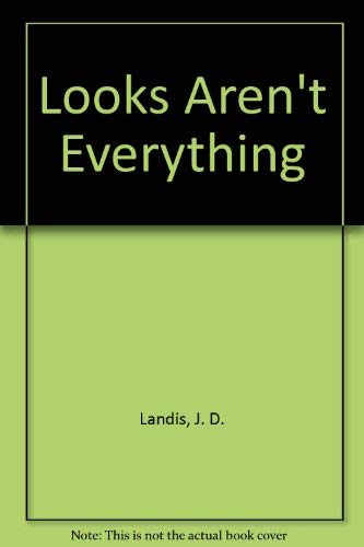 cover image Looks Aren't Everything