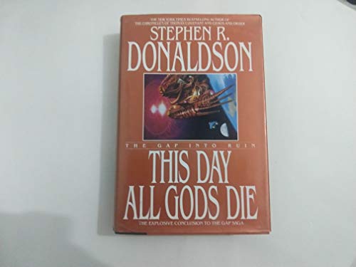 cover image This Day All Gods Die: The Gap Into Ruin