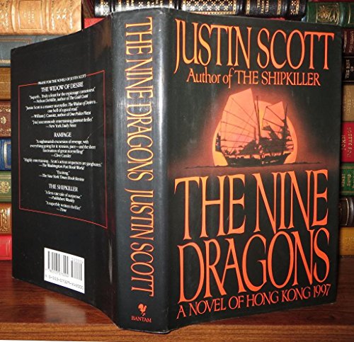 cover image The Nine Dragons: A Novel of Hong Kong, 1997