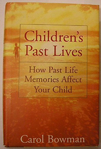 cover image Children's Past Lives: How Past Life Memories Affect Your Child