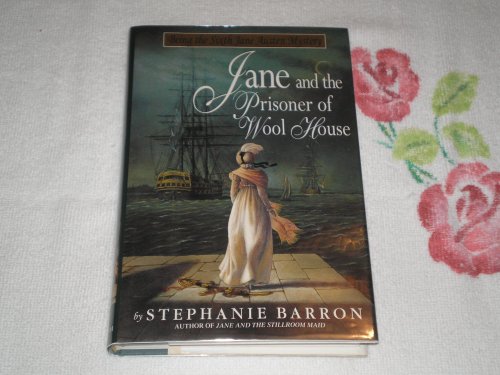 cover image JANE AND THE PRISONER OF WOOL HOUSE: Being the Sixth Jane Austen Mystery