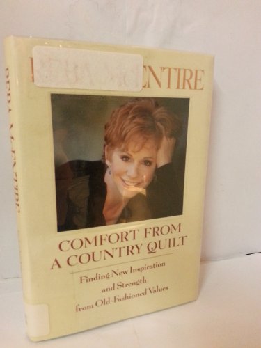 cover image Comfort from a Country Quilt: Finding New Inspiration and Strength in Old-Fashioned Values