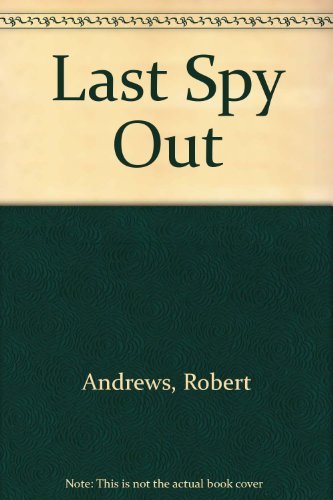 cover image Last Spy Out