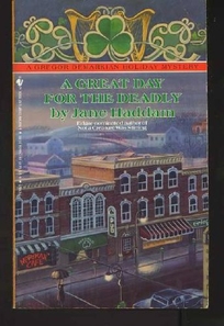 A Great Day for the Deadly