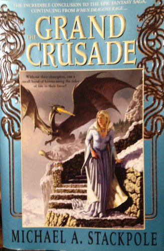 cover image THE GRAND CRUSADE: Book Three of the DragonCrown War Cycle