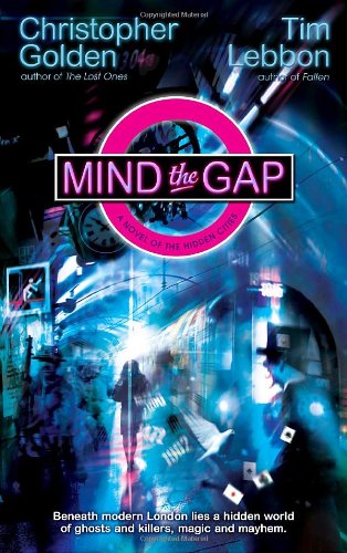 cover image Mind the Gap: A Novel of the Hidden Cities