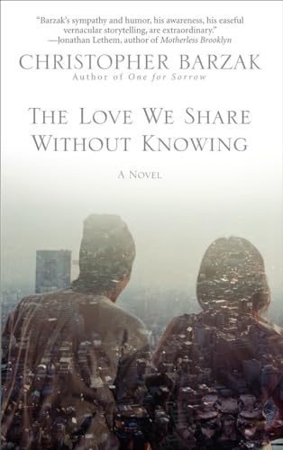 cover image The Love We Share Without Knowing