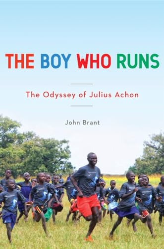 cover image The Boy Who Runs: The Odyssey of Julius Achon