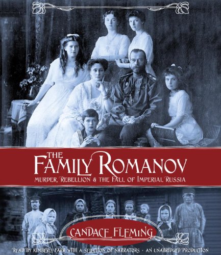 cover image The Family Romanov: Murder, Rebellion & the Fall of Imperial Russia