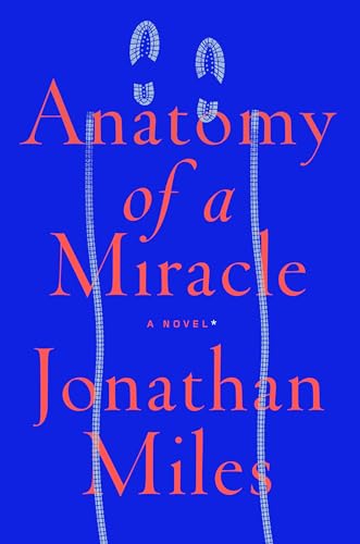 cover image Anatomy of a Miracle