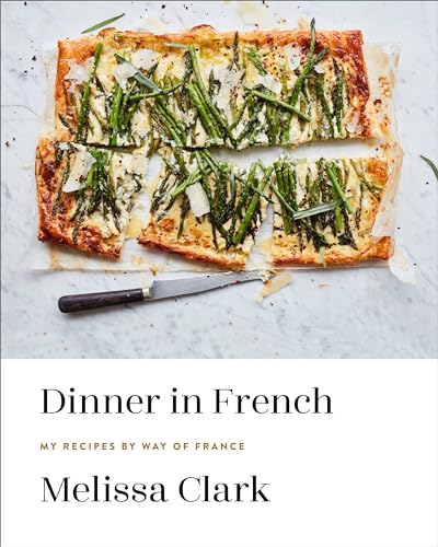 cover image Dinner in French: My Recipes by Way of France