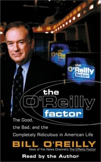 The O'Reilly Factor: The Good
