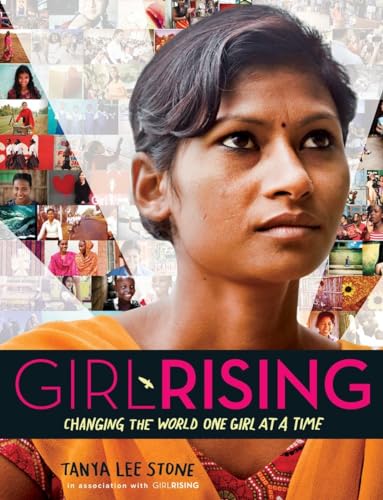 cover image Girl Rising: Changing the World One Girl at a Time